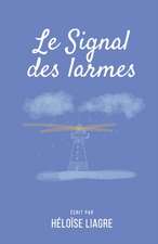 Le Signal des Larmes