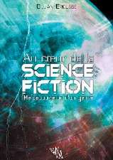 Au coeur de la Science-fiction