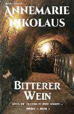 Nikolaus, A: Bitterer Wein