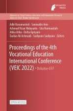 Proceedings of the 4th Vocational Education International Conference (VEIC 2022)