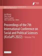 Proceedings of the 7th International Conference on Social and Political Sciences (ICoSaPS 2022)