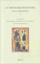 La Theologie Byzantine Et Sa Tradition II