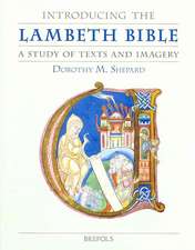 Introducing the Lambeth Bible: A Study of Text and Imagery