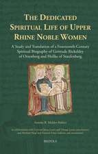 The Dedicated Spiritual Life of Upper Rhine Noble Women