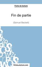 Fin de partie - Samuel Beckett (Fiche de lecture)