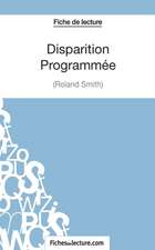 Disparition Programmée de Roland Smith (Fiche de lecture)