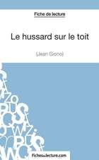 Le hussard sur le toit de Jean Giono Fiche de lecture)