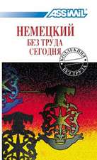 Assimil-Methode. Deutsch ohne Mühe heute für Russen. Lehrbuch