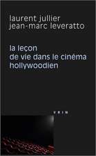 La Lecon de Vie Dans Le Cinema Hollywoodien