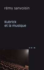 Kubrick Et La Musique