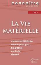 Fiche de lecture La Vie matérielle de Marguerite Duras (Analyse littéraire de référence et résumé complet)