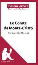 Le Comte de Monte-Cristo d'Alexandre Dumas (Analyse de l'oeuvre)