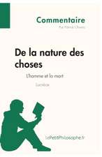 De la nature des choses de Lucrèce - L'homme et la mort (Commentaire)