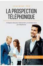 La prospection téléphonique