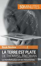 La Terre est plate de Thomas L. Friedman (Book Review)