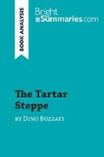 The Tartar Steppe by Dino Buzzati (Book Analysis)