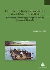 La présence franco-européenne dans l'Ouest canadien