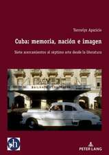 Cuba: Memoria, Nacion E Imagen