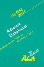 Adressat Unbekannt von Kathrine Kressmann Taylor (Lektürehilfe)