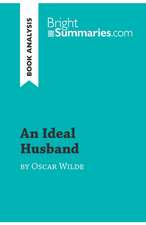 An Ideal Husband by Oscar Wilde (Book Analysis)