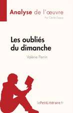 Les oubliés du dimanche de Valérie Perrin (Analyse de l'¿uvre)