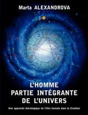 L'Homme partie intégrante de l'Univers