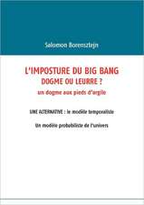 L'imposture du Big Bang