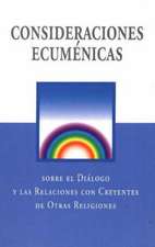 Ecumenical Considerations (Spanish)