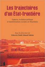 Les trajectoires d'un Etat-frontiere