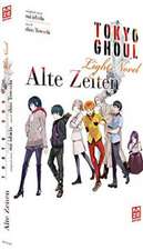 Tokyo Ghoul 03: Alte Zeiten