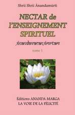 Nectar de l'Enseignement spirituel tome 1