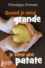 Quand je serai grande je serai une patate