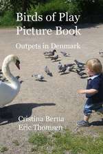 Birds of Play Ourpets in Denmark