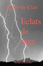 Eclats de Rage