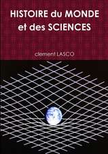 HISTOIRE du MONDE et des SCIENCES TOME 1