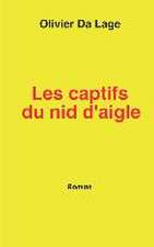 Les captifs du nid d'Aigle