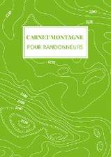 Carnet Montagne pour randonneurs