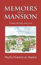 MEMOIRS OF A MANSION