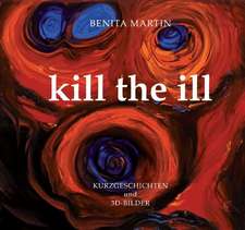 Kill the ill