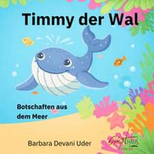 Timmy der Wal