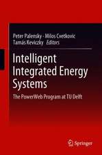 Intelligent Integrated Energy Systems: The PowerWeb Program at TU Delft