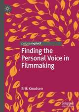 Finding the Personal Voice in Filmmaking