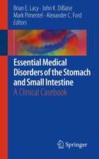 Essential Medical Disorders of the Stomach and Small Intestine