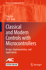 Classical and Modern Controls with Microcontrollers: Design, Implementation and Applications