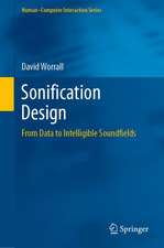 Sonification Design: From Data to Intelligible Soundfields