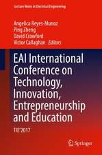 EAI International Conference on Technology, Innovation, Entrepreneurship and Education: TIE'2017