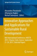 Innovative Approaches and Applications for Sustainable Rural Development: 8th International Conference, HAICTA 2017, Chania, Crete, Greece, September 21-24, 2017, Selected Papers