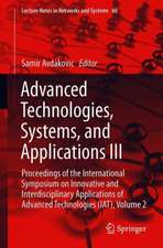 Advanced Technologies, Systems, and Applications III: Proceedings of the International Symposium on Innovative and Interdisciplinary Applications of Advanced Technologies (IAT), Volume 2