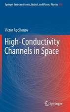 High-Conductivity Channels in Space