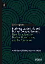 Business Leadership and Market Competitiveness